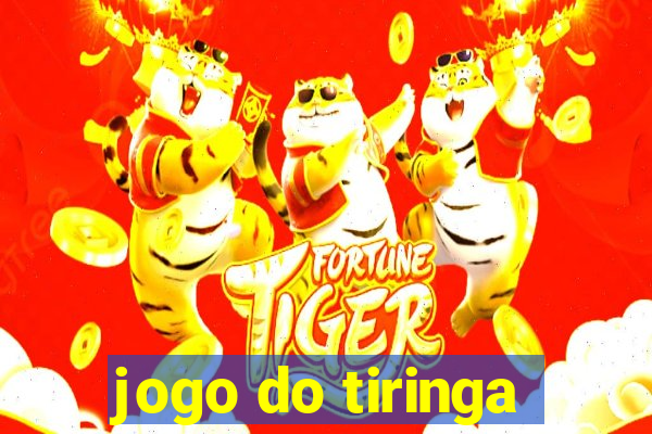 jogo do tiringa